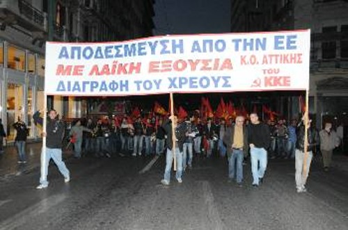 Για το λαό, υπάρχει ο άλλος δρόμος ανάπτυξης, η μονομερής διαγραφή του χρέους, η έξοδος από τη λυκοσυμμαχία της ΕΕ, η κοινωνικοποίηση των μονοπωλίων, με εργατική - λαϊκή εξουσία