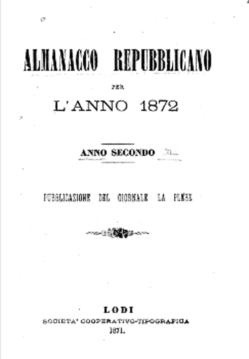 Το εξώφυλλο της ιταλικής επιθεώρησης «Almanacco Repubblicano», του έτους 1872, έκδοση της εφημερίδας «La Plebe». Δημοσίευσε σειρά από κείμενα του Ενγκελς