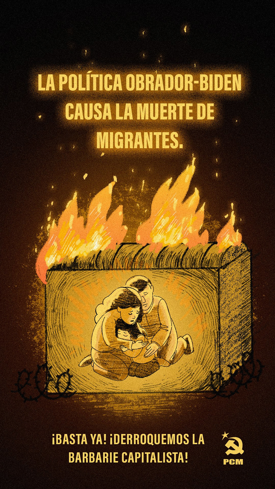 Αφίσα του ΚΚ Μεξικού: «Η πολιτική Ομπραδόρ - Μπάιντεν, αιτία του θανάτου των μεταναστών. Φτάνει πια! Να καταργήσουμε την καπιταλιστική βαρβαρότητα!»