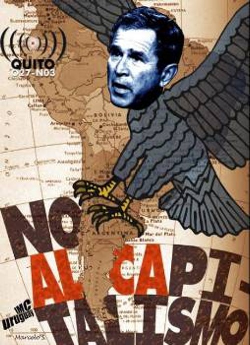 ΟΧΙ στην ALCA, τη Συμφωνία Ελεύθερου Εμπορίου της Αμερικής, ΟΧΙ στον καπιταλισμό. Λέει η έξυπνη αφίσα στο Εκουαδόρ και εκφράζει όλους τους λατινοαμερικάνικους λαούς